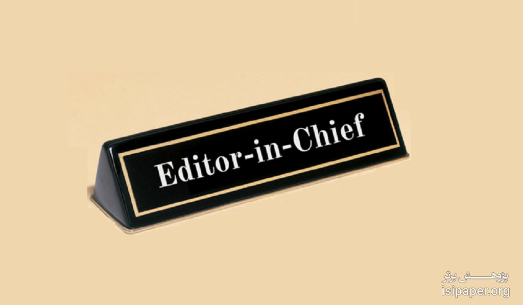 نقش سردبیر (Editor in chief) و مدیر ویراستاری (Managing editor) یک مجله چیست؟